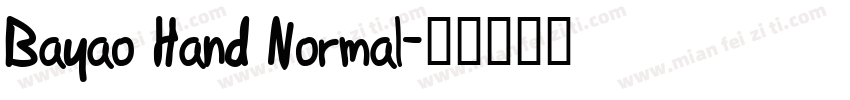 Bayao Hand Normal字体转换